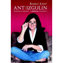 AntiIzgulin - Egyedülálló módszer