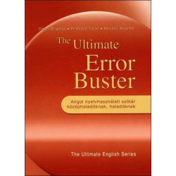 The Ultimate Error Buster - Angol nyelvhasználati szótár középhaladóknak, haladóknak