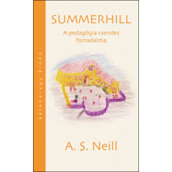 Summerhill - A pedagógia csendes forradalma