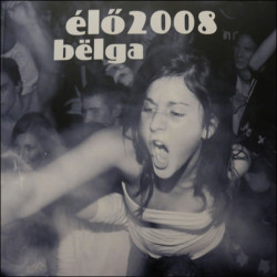 Belga: Élő 2008 (Fotóalbum+Pendrive)