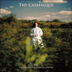 CD Thy Catafalque: XII: A gyönyörű álmok ezután jönnek (Reissue)