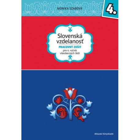Slovenská vzdelanost - Pracovný zošit pre 4. rocník všeobecných škôl