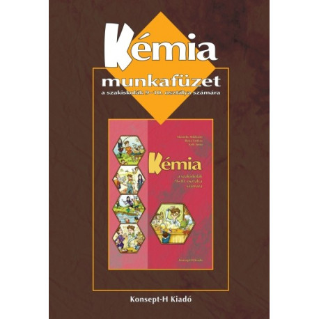 Kémia munkafüzet a szakiskolák 9-10. osztálya számára