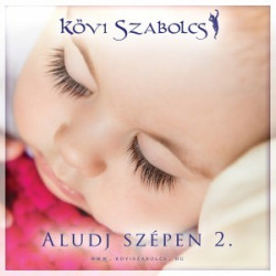 CD Kövi Szabolcs: Aludj szépen 2.