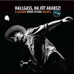 CD Vörös István: Hallgass, ha jót akarsz! 5. (Softpak)