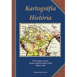 Kartográfia - História. Első magyar nyelvű iskolai atlaszok Debrecenből