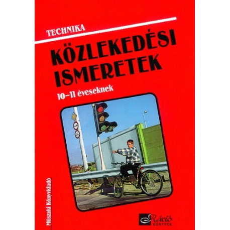 Közlekedési ismeretek 10-11 éveseknek