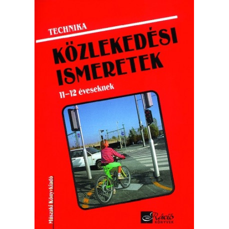 Közlekedési ismeretek 11-12 éveseknek