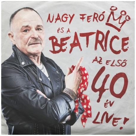 CD Nagyferó és a Beatrice: Az első 40 év Live! (Digipak)