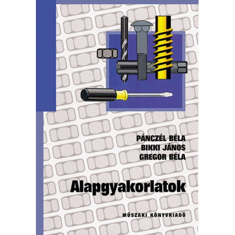 Alapgyakorlatok (elektrotechnika - elektronika)