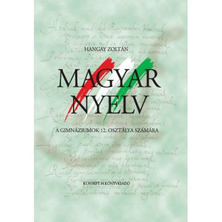 Magyar nyelv a gimnáziumok 12. osztálya számára
