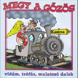 CD Megy a gőzös - vidám, tréfás, mulatozó dalok