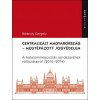 Centralizált Magyarország - megtépázott jogvédelem