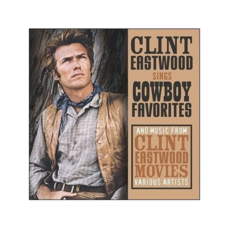 CD Clint Eastwood: Sings Cowboy Favorites and Music From Clint Eastwood Movies