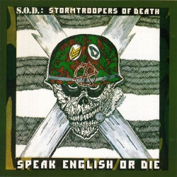 CD S.O.D. (Stormtroopers Of Death): Speak English Or Die (30th Anniversary Edition)