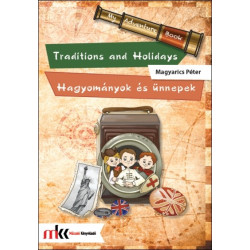 Traditions and Holidays - Hagyományok és ünnepek