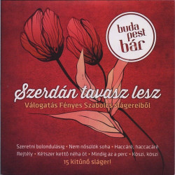 CD Budapest Bár: Szerdán tavasz lesz (Válogatás)