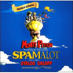 CD Monty Python: Spamalot - a Madách Színház előadásában