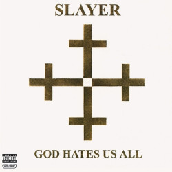 CD Slayer: God Hates Us All