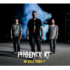 CD Phoenix Rt.: Mi kell több!? (Digipak)