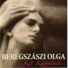 CD Beregszászi Olga: Két Karodban