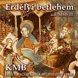 CD KMB: Erdélyi betlehem