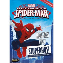 Pókember - Ultimate Spider-Man - Hogyan légy szuperhős?