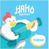 CD Hahó Együttes: Tyúkhúr