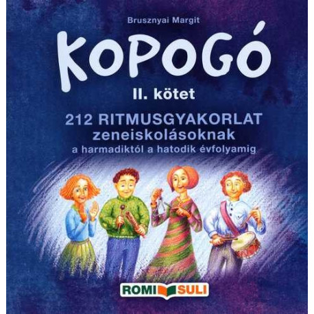 Kopogó II. kötet (212 ritmusgyakorlat zeneiskolásoknak)