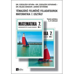 Témazáró felmérő feladatsorok matematika 7. osztály A,B változat tanári példány