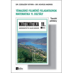 Témazáró feladatsorok matematika 11. osztály tanulói példány