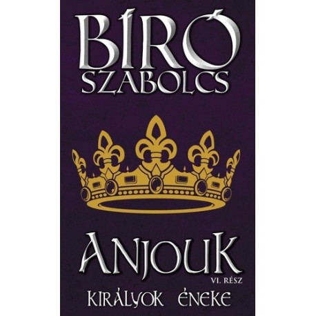 Anjouk VI - Királyok éneke