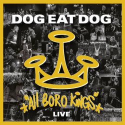 CD Dog Eat Dog: All Boro Kings Live (CD+DVD Digipak)