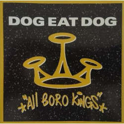 CD Dog Eat Dog: All Boro Kings (25th Anniversary Digipak)
