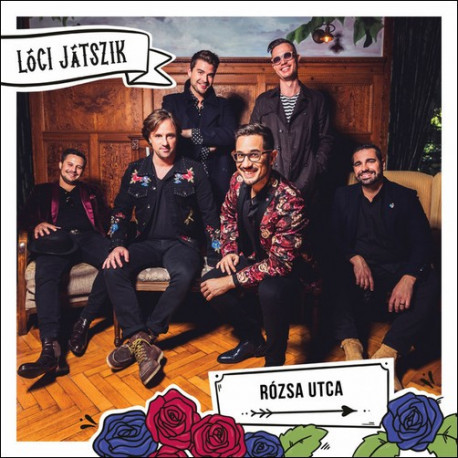 CD Lóci Játszik: Rózsa utca (Digipak)