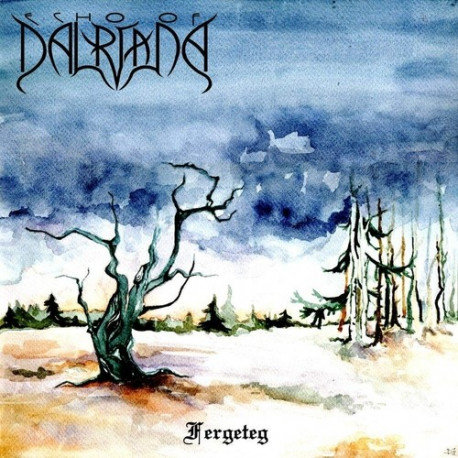 CD Echo Of Dalriada: Fergeteg