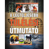 A legteljesebb túlélési útmutató