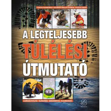 A legteljesebb túlélési útmutató