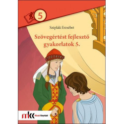 Szövegértést fejlesztő gyakorlatok 5. osztály