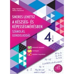 Sikeres lehetsz a készség- és képességmérésben - számolás, gondolkodás 4. osztály