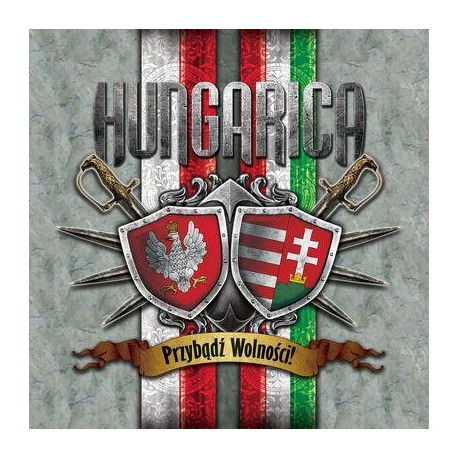 CD Hungarica: Przybadz Wolnosci! (Digipak)