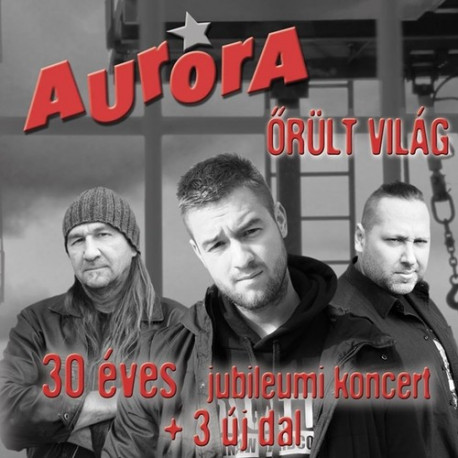 CD Aurora: Őrült világ