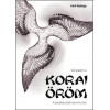 Színpadon a Korai Öröm