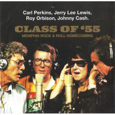 CD Carl Perkins, Jerry Lee Lewis, Roy Orbison, Johnny Cash: Class Of '55: Memphis Rock & Roll Homecoming