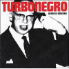 CD Turbonegro: Never Is Forever