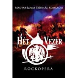 DVD A Hét vezér - Rockopera