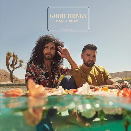 CD Dan + Shay: Good Things