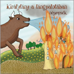CD Királylány a lángpalotában - népmesék