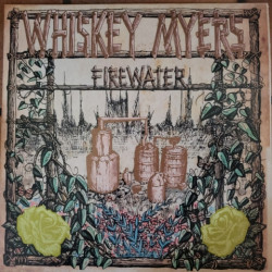 LP Whiskey Myers: Firewater (Special 10 Year Anniversary Translucent Orange Edition)