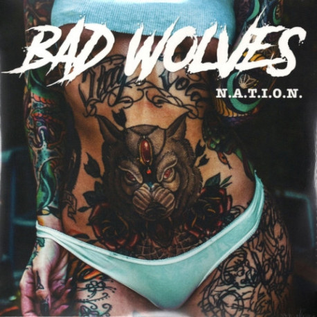 CD Bad Wolves: N.A.T.I.O.N.